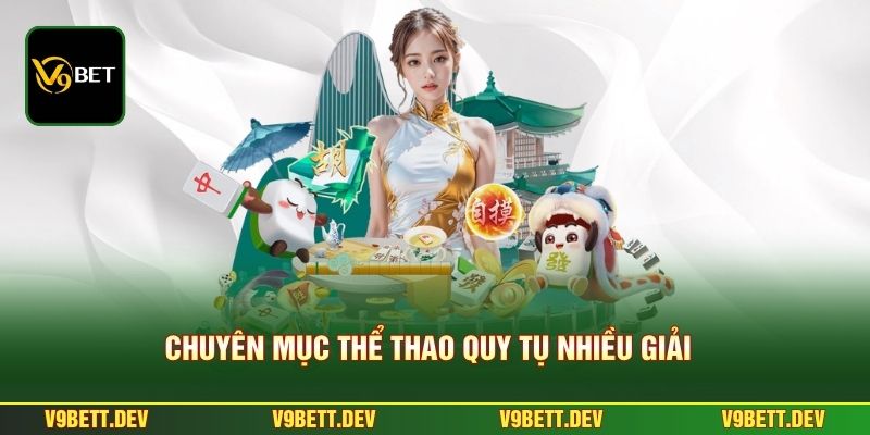 Chuyên mục thể thao quy tụ nhiều giải