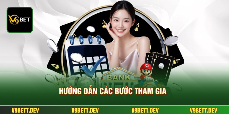 Hướng dẫn các bước tham gia 